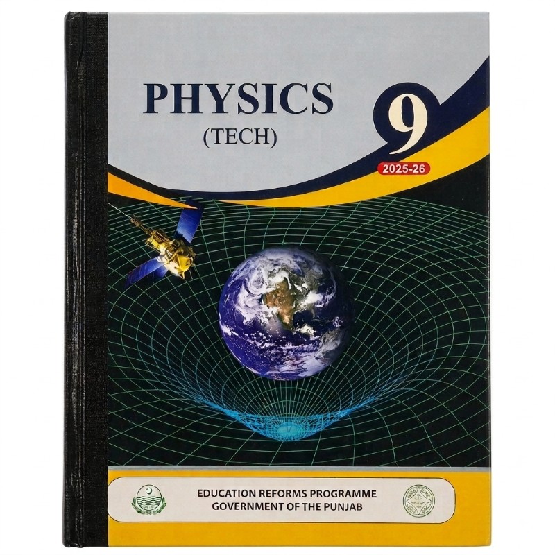 9th Class Physics (Tech) New Book 2025-2026 – Punjab / Class 9 Physics (Tech) Book 2025-2026