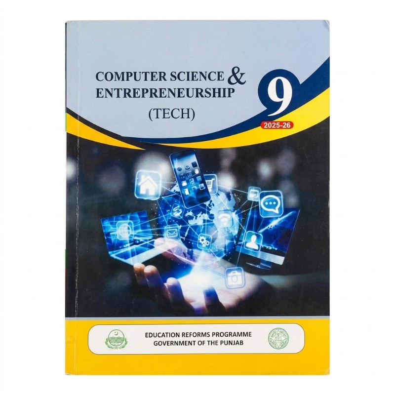 9th Class Computer Science & Entrepreneurship (Tech) New Book 2025-2026 – Punjab / Class 9 Computer Science & Entrepreneurship (Tech) Book 2025-2026