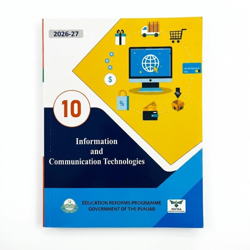 10th Class Information and Communication Technologies (ICT) New Book 2026-2027 – Punjab / Class 10 Information and Communication Technologies Book 2026-2027 PECTAA