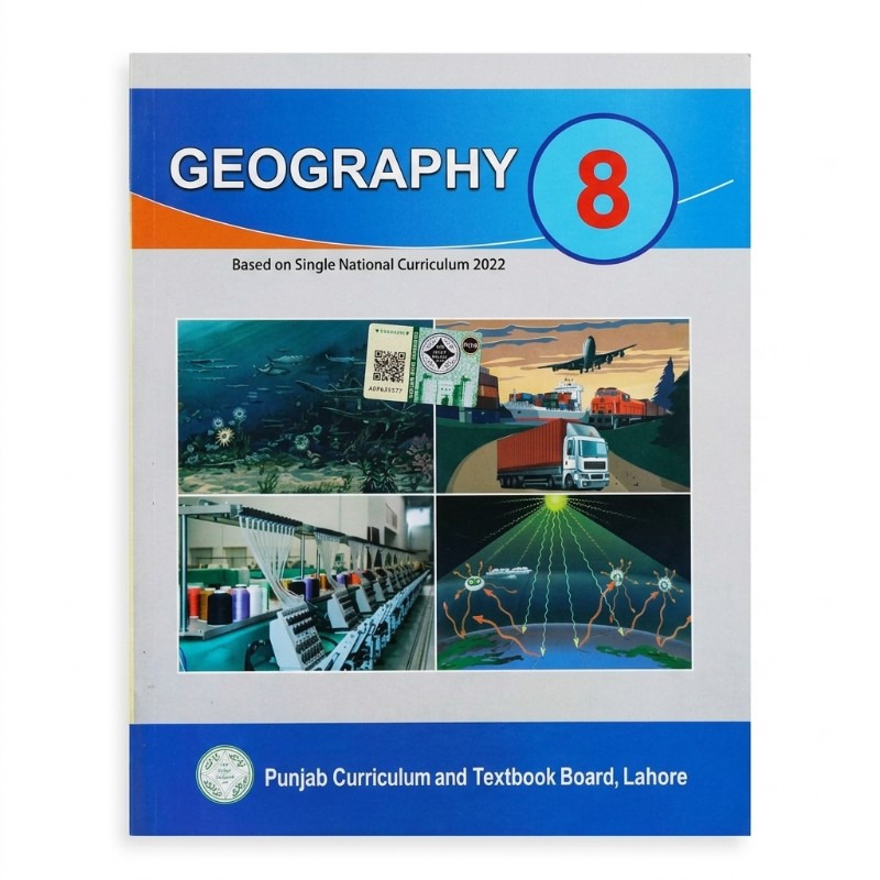8th Class Geography New Book – Punjab / Class 8 Geography Textbook Based on Single National Curriculum 2022