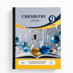 9th Class Chemistry (Tech) New Book 2025-2026 – Punjab / Class 9 Chemistry (Tech) Book 2025-2026