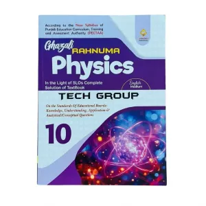 10th Class Physics (Tech) Rahnuma Key Book 2026-2027 English Medium – Ghazali / Class 10 Physics Tech Guide 2026-2027